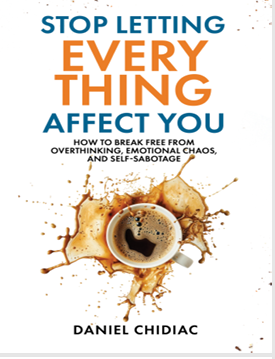 STOP EVERYTHING AFFECT YOU